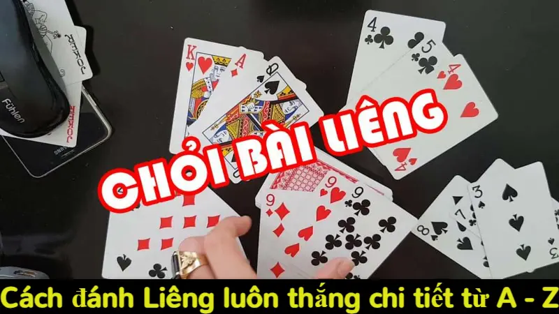 Cách đánh Liêng luôn thắng chi tiết từ A - Z